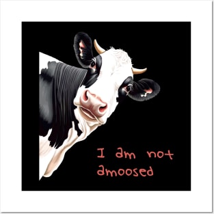 I Am Not Amoosed Pun Cartoon Style Cow Posters and Art